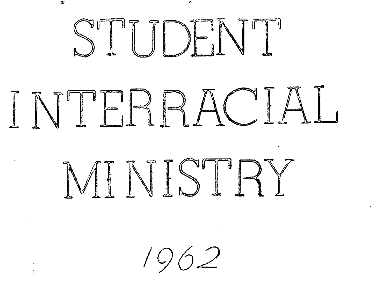 Table of Contents: Student Interracial Ministry